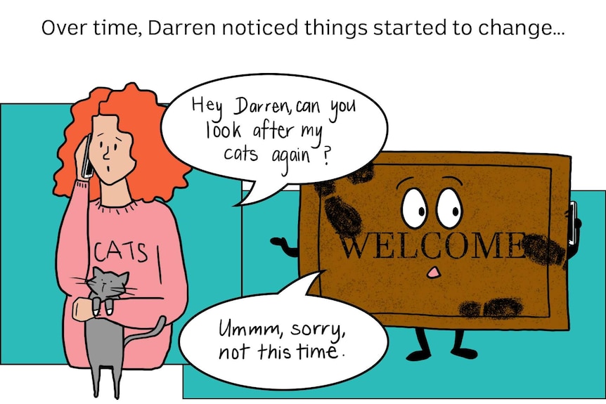 Darren begins to assert his ground, declining to babysit his friend's cats this time around