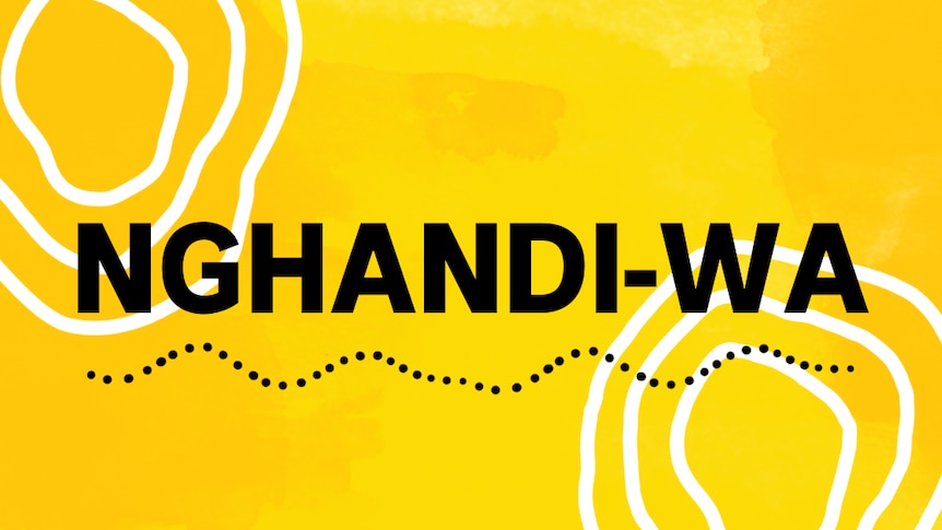 Yellow background with black text that reads "ngahandi-wa'