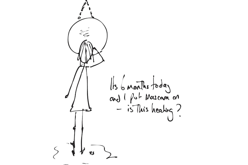Drawing up stick figure putting on make-up in mirror with words 'It's 6 months today and I put mascara on - is this healing?'