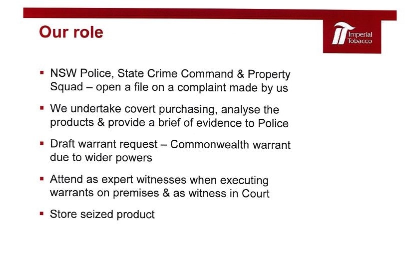A PowerPoint slide from an Imperial Tobacco presentation explaining the company's involvement in a 2015 NSW police raid.