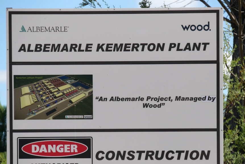 A white construction site sign outside Albemarle's Kemerton lithium hydroxide plant.