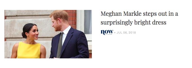 Headline reads "Meghan Markle steps out in a surprisingly bright dress"