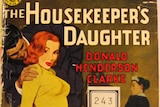 The Housekeeper's Daughter by Donald Henderson Clarke