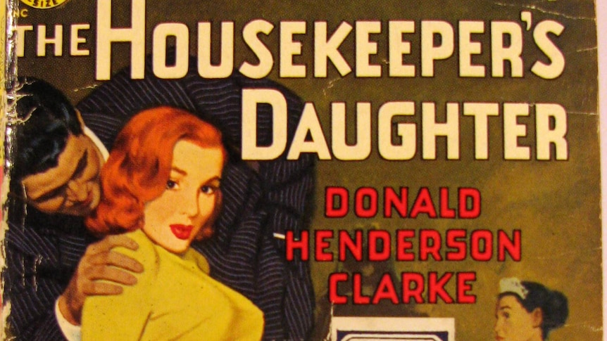 The Housekeeper's Daughter by Donald Henderson Clarke