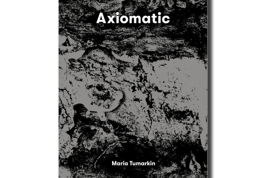 Maria Tumarkin Axiomatic cover