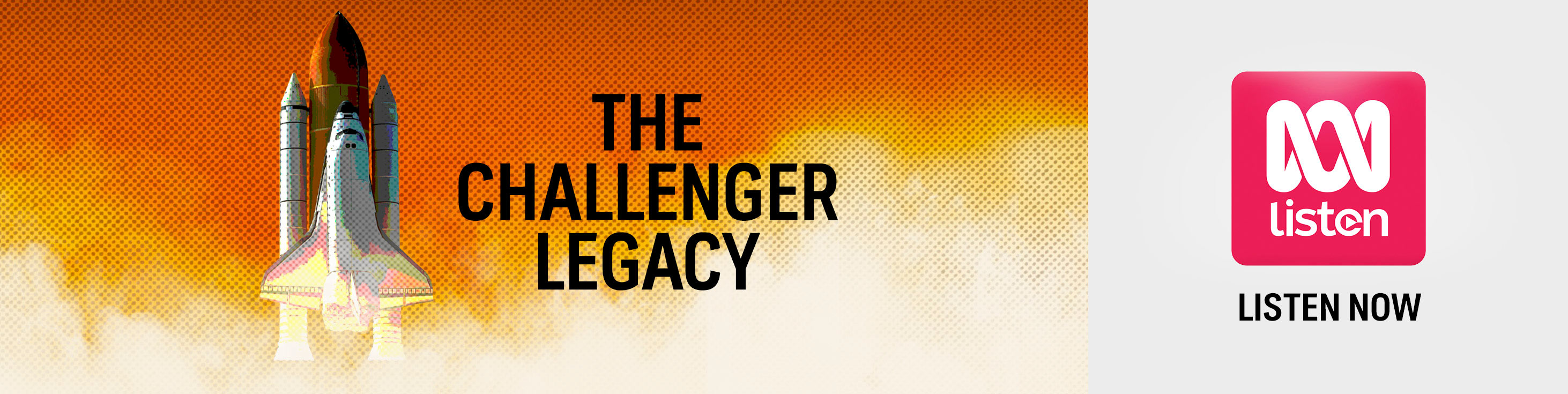 Comic-book style illustration of a rocket launching with text reading "The Challenger Legacy. Listen now