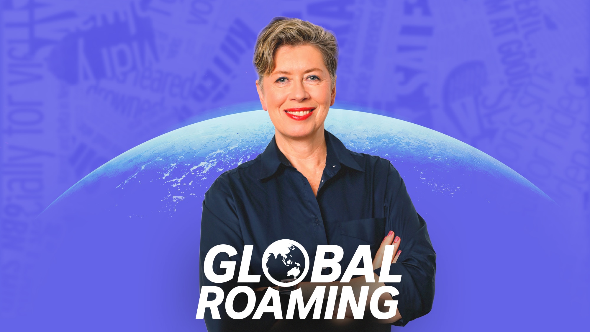 A women standing looking at the camera with the words Global Roaming at the forefront