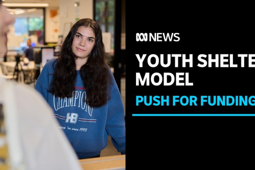 Youth Shelter Model, Push for Funding: Young woman stands in Youth Foyer facility