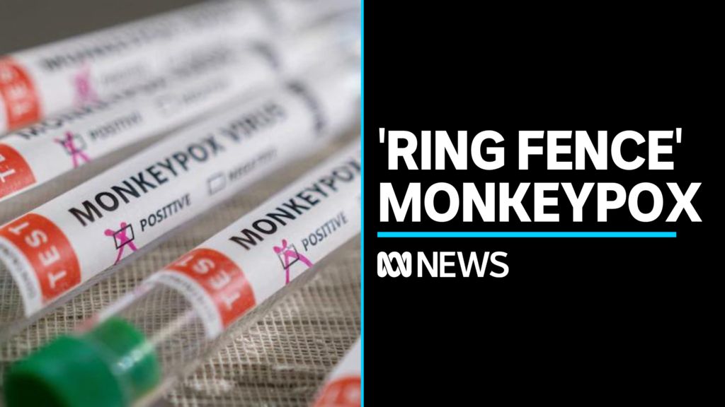 ABC News Stories: More vaccines needed to 'ring-fence' monkeypox cases ...
