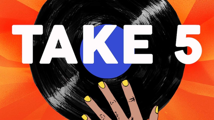 A drawn hand touching a record on a bright orange background with 'take 5' in white large letters over the top