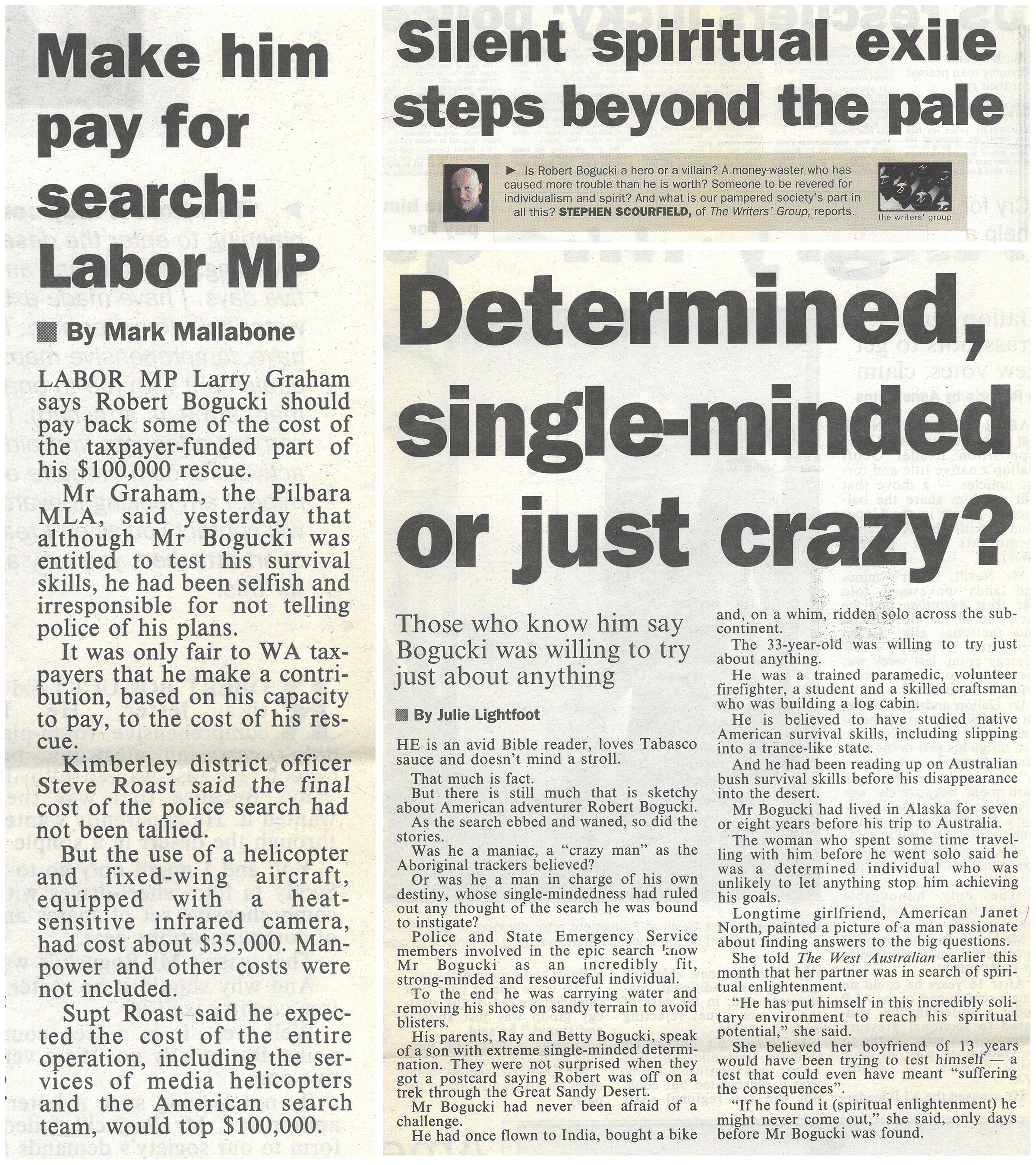 Three newspaper articles with headlines including "Determined, single-minded or just crazy?"
