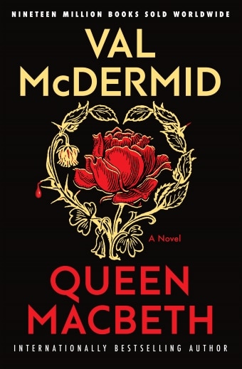 The book cover of Queen Macbeth by Val McDermid featuring an lllustrated red rose on black background