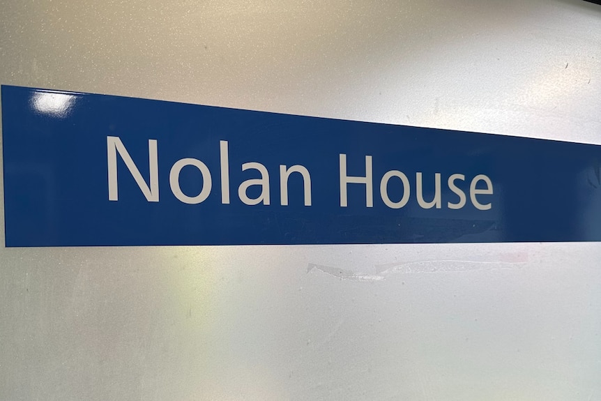 A Nolan House sign