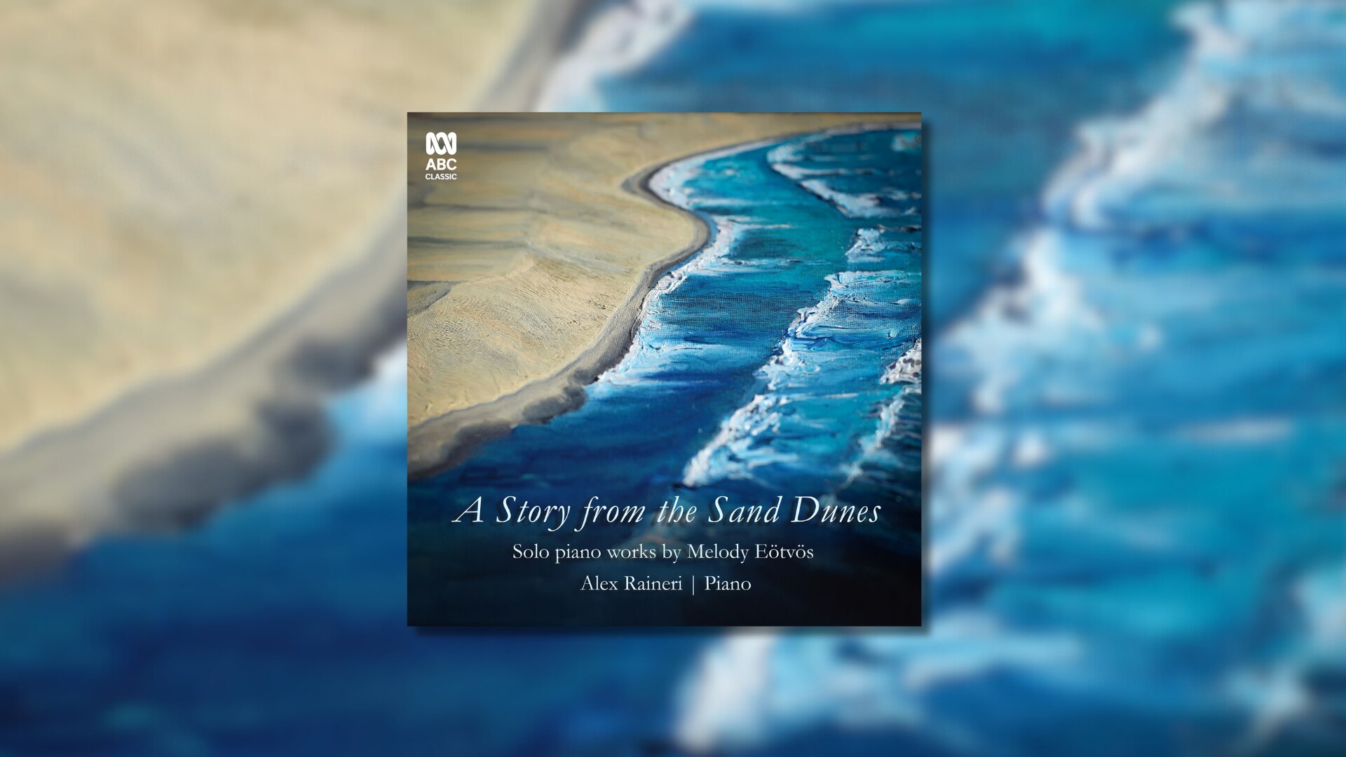 Alex Raineri - A Story from the Sand Dunes: Solo Piano Works by Melody ...