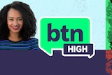 Woman smiling and BTN High logo.