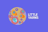 Round dot painting beside text 'Little Yarns'