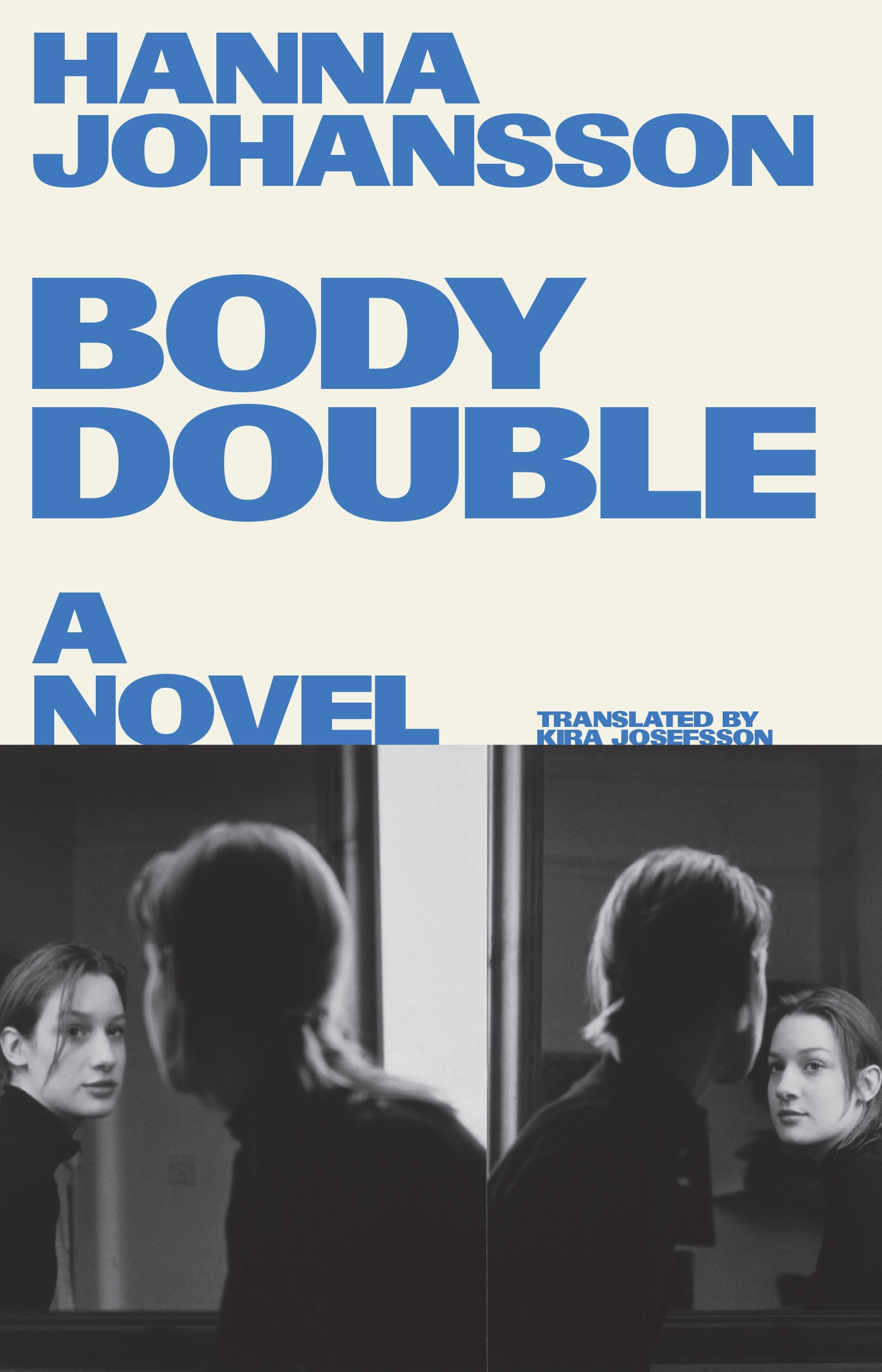 Cover of Body Double by Hanna Johansson; two mirrored black and white photos of two women facing each other.