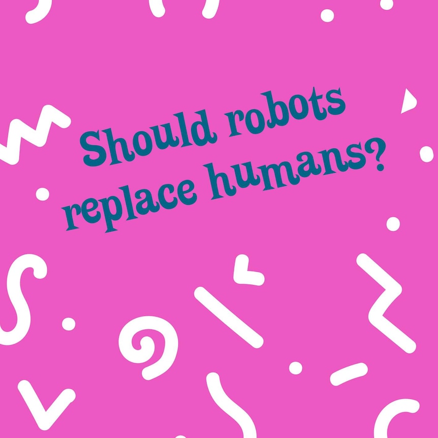 Should robots replace humans
