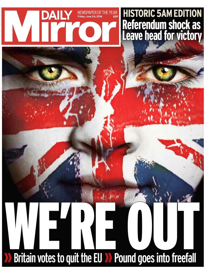 The Mirror declares "We're Out" after Britain's historic vote to leave the European Union.