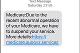 A text message reading: 'Medicare: Due to the recent abnormal operation of your Medicare, we have to suspend your service.'