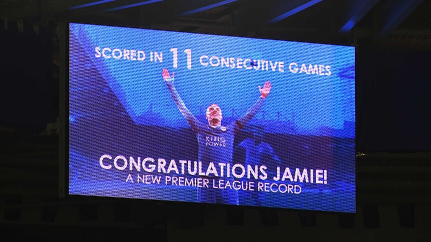 The scoreboard congratulates Jamie Vardy on his Premier League scoring record of 11 straight games.