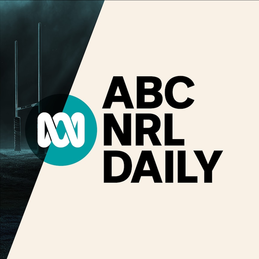 ABC NRL Daily Podcast