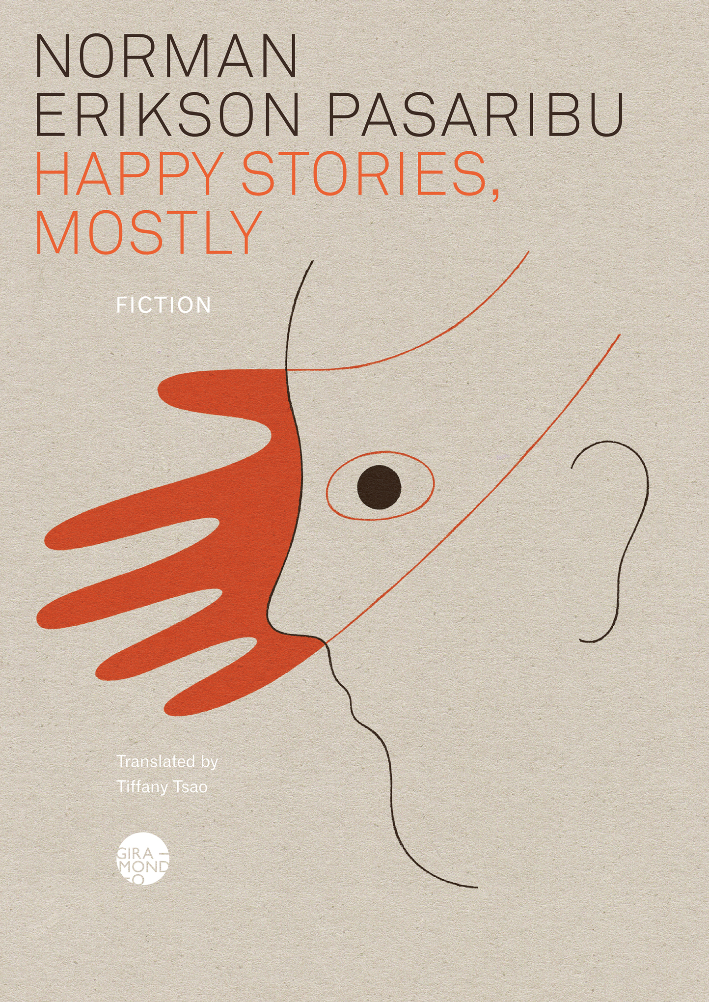 The cover of the book Happy Stories, Mostly featuring an abstract line drawing of a face and hand.