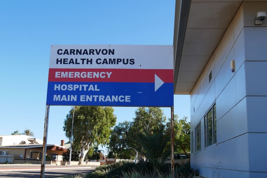 A sign reading Carnarvon health campus, emergency, hospital, main entrance