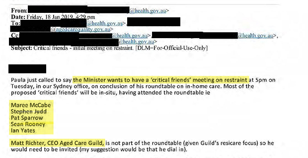 "Minister wants to have a 'critical friends' meeting on restraint."