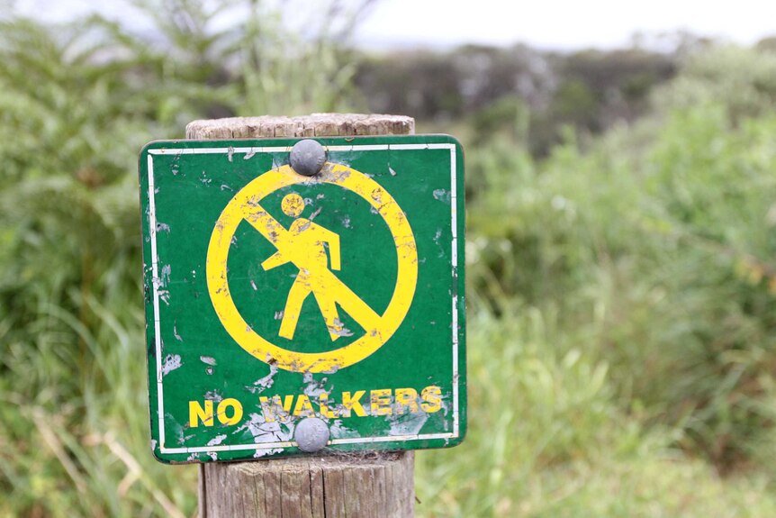 No walkers sign in Mount Gambier