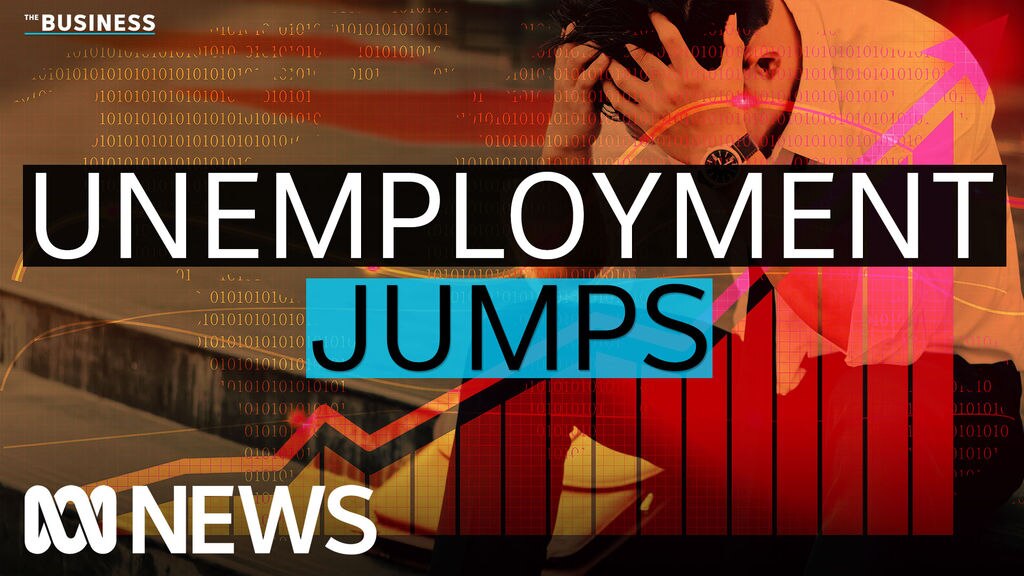 Unemployment hits two-year high, as interest rate hikes bite - ABC News