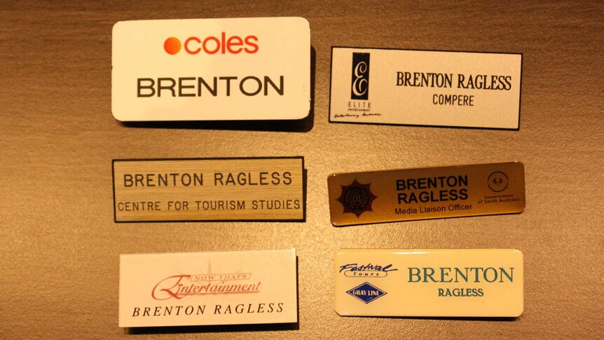 Name tags collected by Brenton Ragless