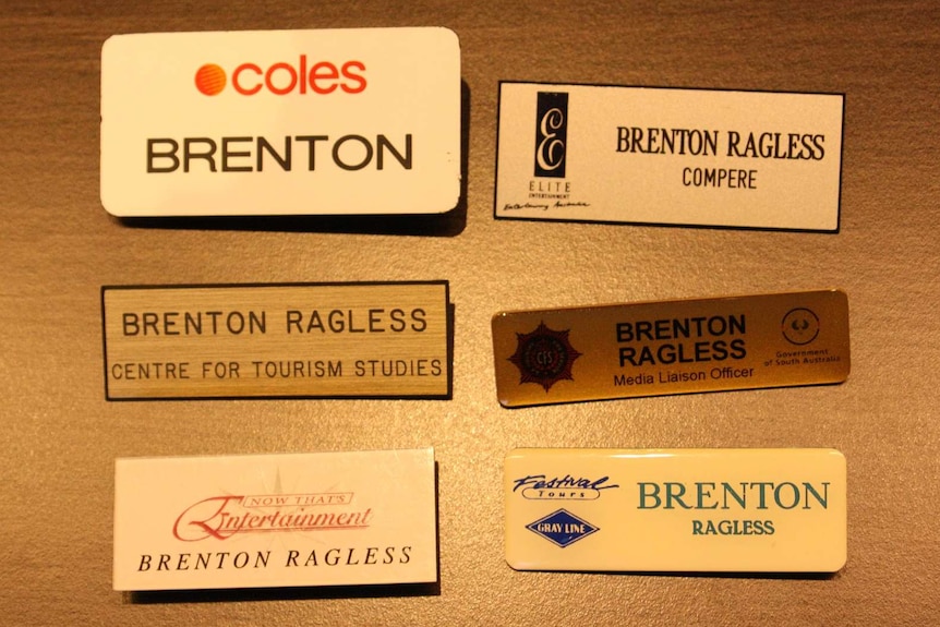 Name tags collected by Brenton Ragless