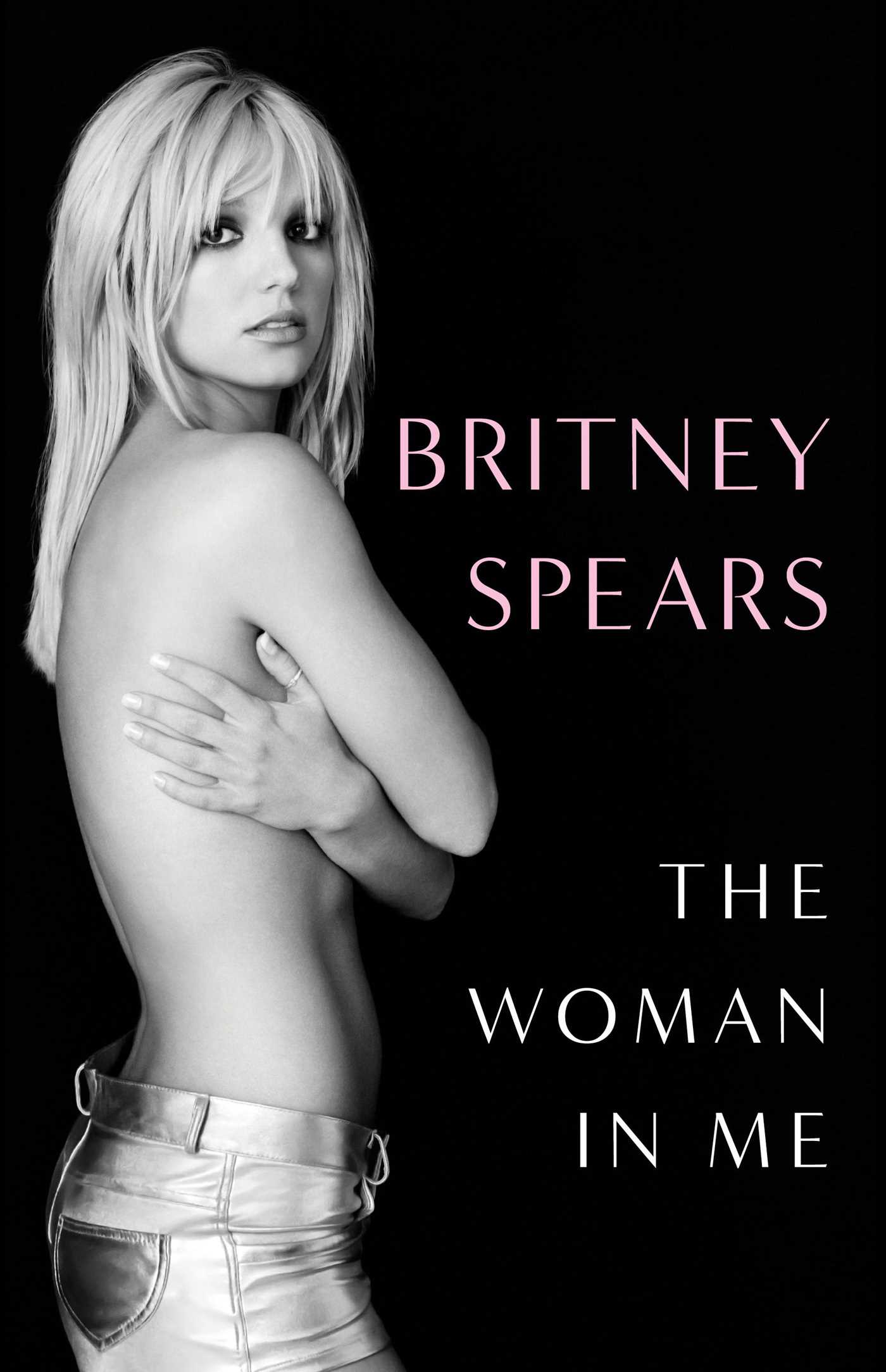 The cover of The Woman in Me, featuring a black and white photo of Britney Spears covering her apparently bare chest