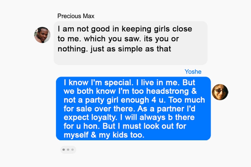 A text message exchange between Queensland mother Yoshe Taylor and conman "Precious Max"