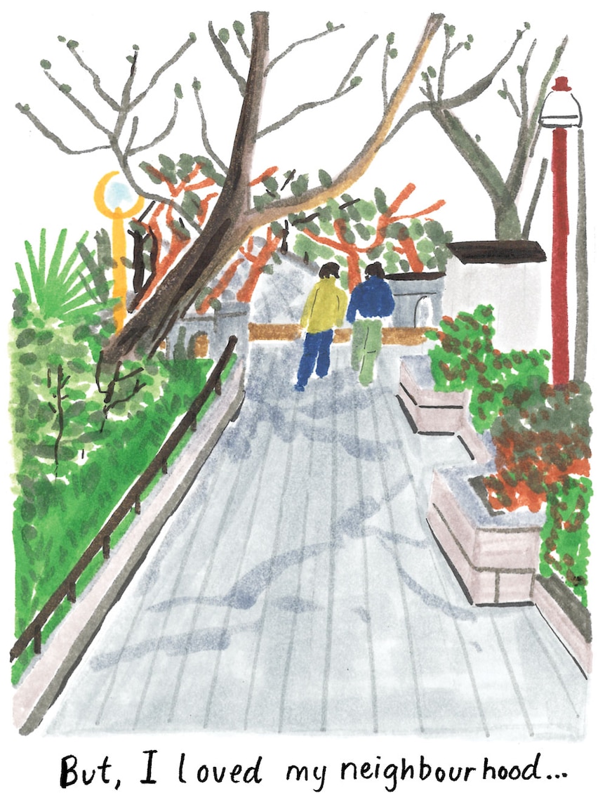 Image of two people walking in a park: But, I loved my neighbourhood