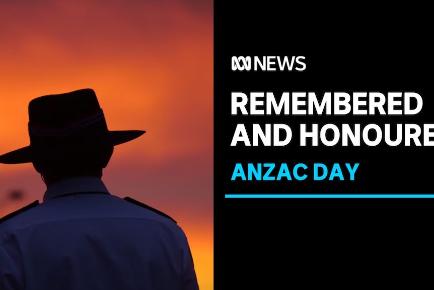 Remembered and Honoured, ANZAC Day: Silhouete of service member at dawn.
