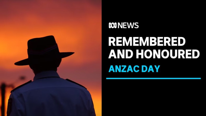 Remembered and Honoured, ANZAC Day: Silhouete of service member at dawn.