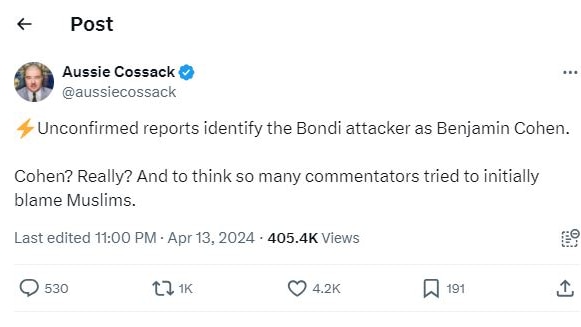 Aussie Cossack tweet: Unconfirmed reports identify the Bondi attacker as Benjamin Cohen.