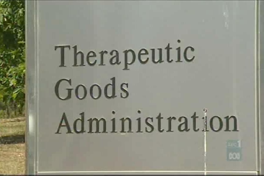 A sign which says 'Therapeutic Goods Administration'.