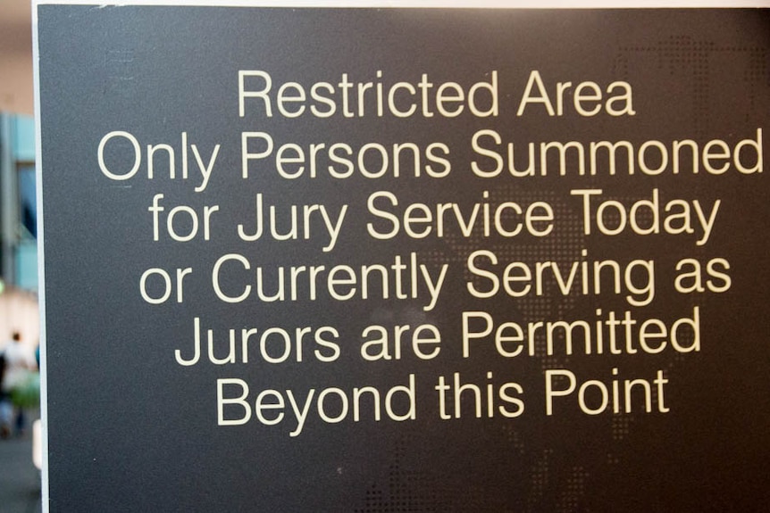 "Restricted Area only persons summoned for Jury service today or currently serving as jurors are permitted beyond this point."