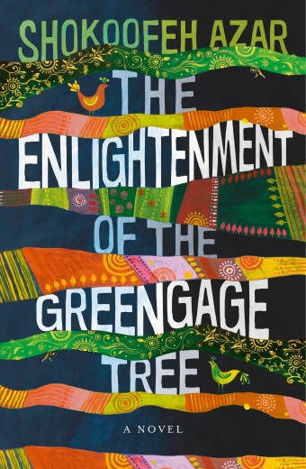 The Enlightenment of the Greengage Tree by Shokoofeh Azar book cover