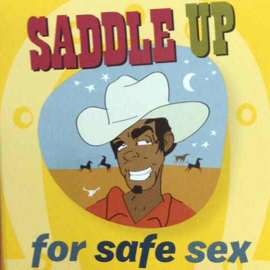 A colourful poster with Saddle up for safe sex written, sketch of an Indigenous man in an akubra, horses in a desert, night sky.