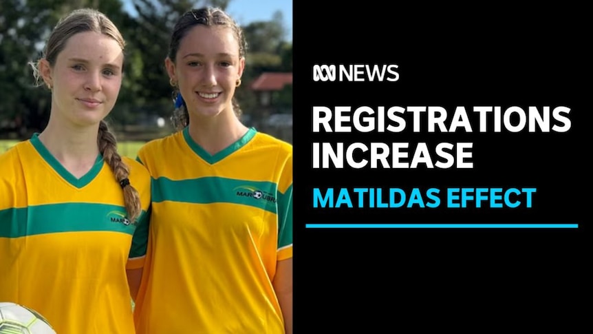 Registrations Increase, Matildas Effect: Two girls in green and gold jerseys with arms around each other.