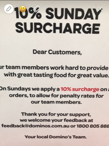 Domino's Pizza advertises 10 per cent Sunday surcharge with a message to customers