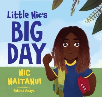 Cover for Little Nic's Big Day by Nic Naitanui with an illustration of the Fijian Australian football player Nic Naitanui