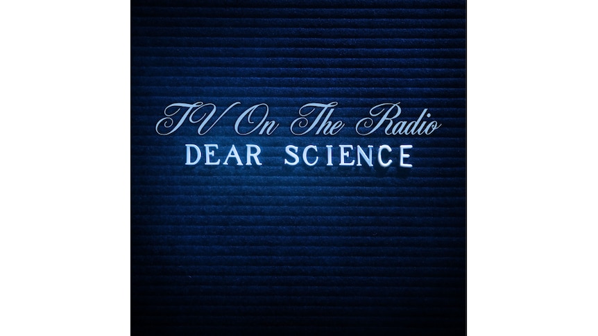 TV on the Radio – Dear Science