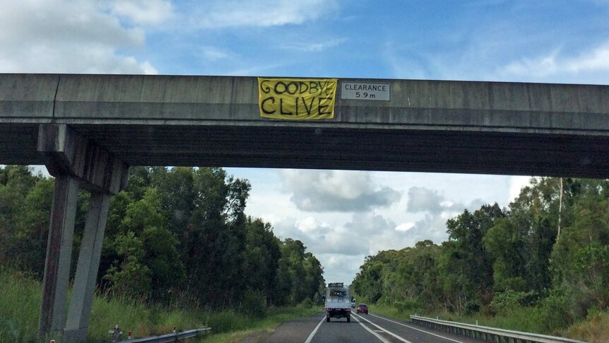 Banner on Sunshine Motorway saying 'Goodbye Clive'