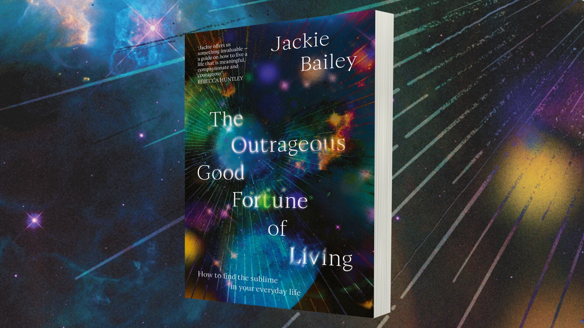 The Outrageous Good Fortune of Living book cover