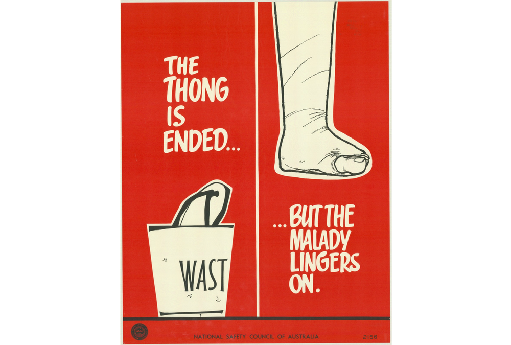 A Safety Council of Australia poster consigning thongs to the bin.
